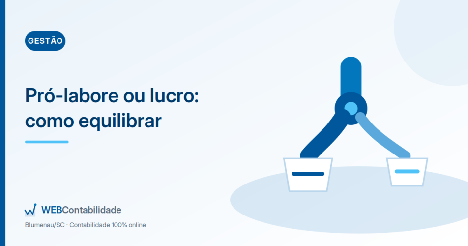 Pró-labore ou distribuição de lucros: como equilibrar a sua retirada