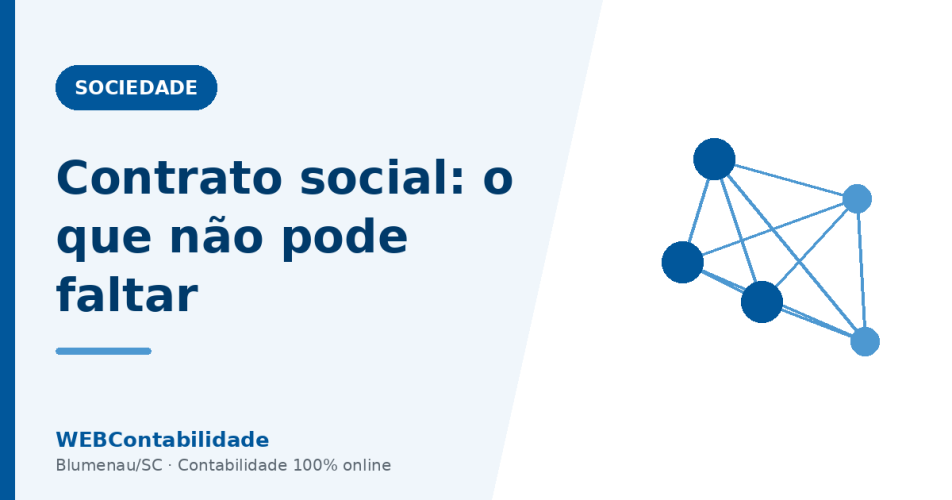 Contrato social: o que não pode faltar no documento