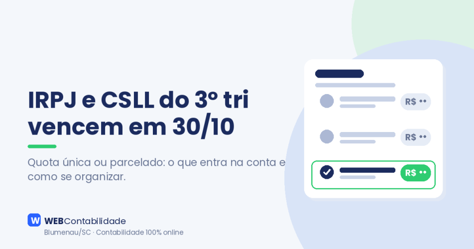 Lucro Presumido: o IRPJ e a CSLL do 3º trimestre vencem em 30/10