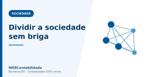 Como dividir a sociedade e evitar briga entre sócios