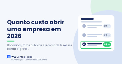 Quanto custa para abrir uma empresa em 2026? Honorários, taxas e o que é "grátis"