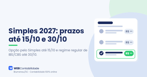 Simples Nacional 2027: prazo prorrogado para outubro, veja o que fazer até 15/10 e 30/10